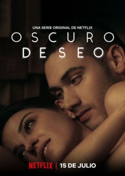 poster Oscuro deseo - Temporada 01  (2020)